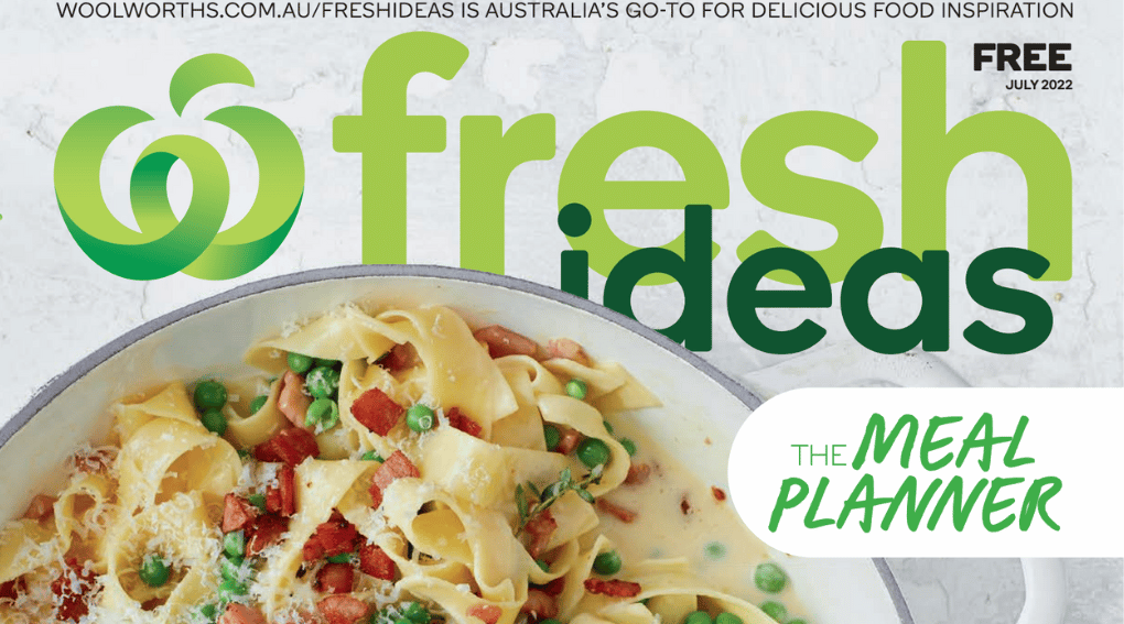 Woolworths Fresh Ideas July 2022
